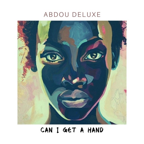 Abdou Deluxe - Can I Get a Hand [WWR141]